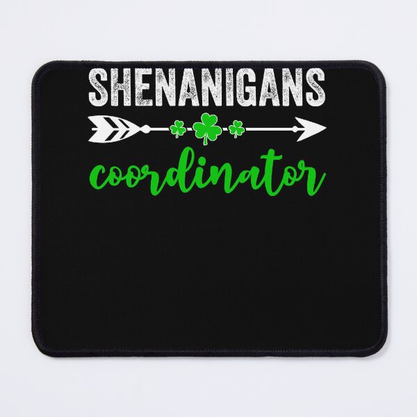 Item preview, Shenanigans Coordinator Funny St Patricks Day Shamrock Irish designed and sold by MobyStickers.