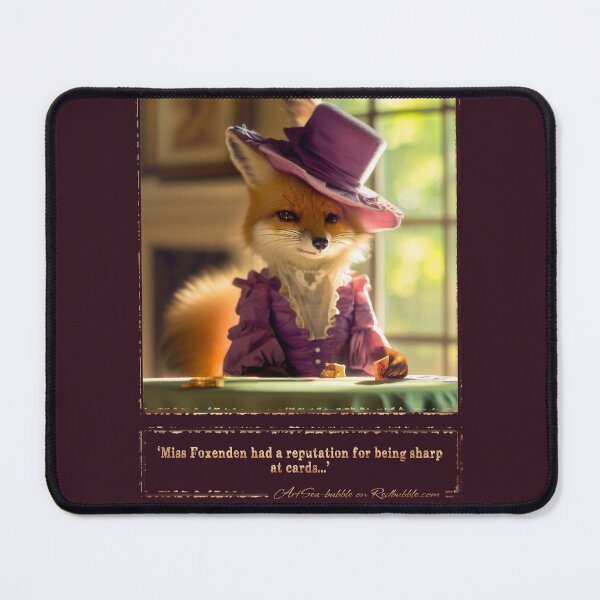 Item preview, (With text) 'Miss Foxenden had a reputation for being sharp at cards...' designed and sold by ArtSea-Bubble.