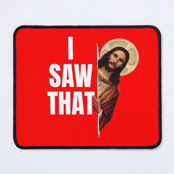 Item preview, Funny Jesus meme: I Saw That designed and sold by Cree8if.