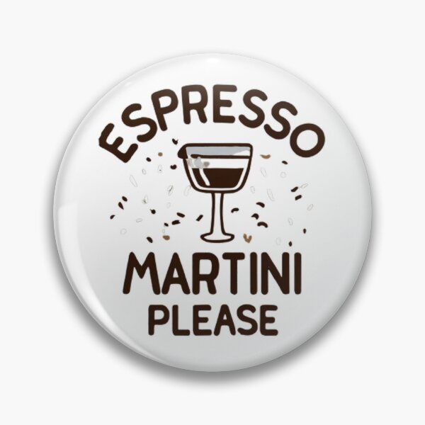Item preview, Espresso Martini Please designed and sold by MillenniumDrip.