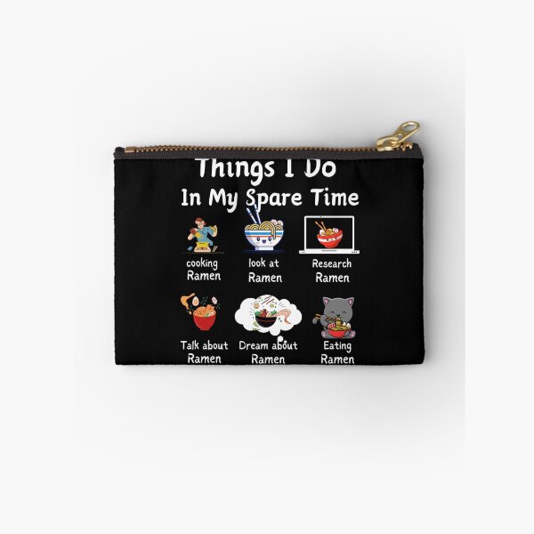 Item preview, things i do in my spare time ramen designed and sold by Thespacerocket.