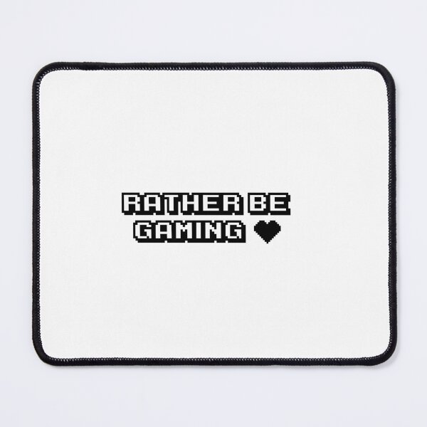 Item preview, rather be gaming designed and sold by katmar428.