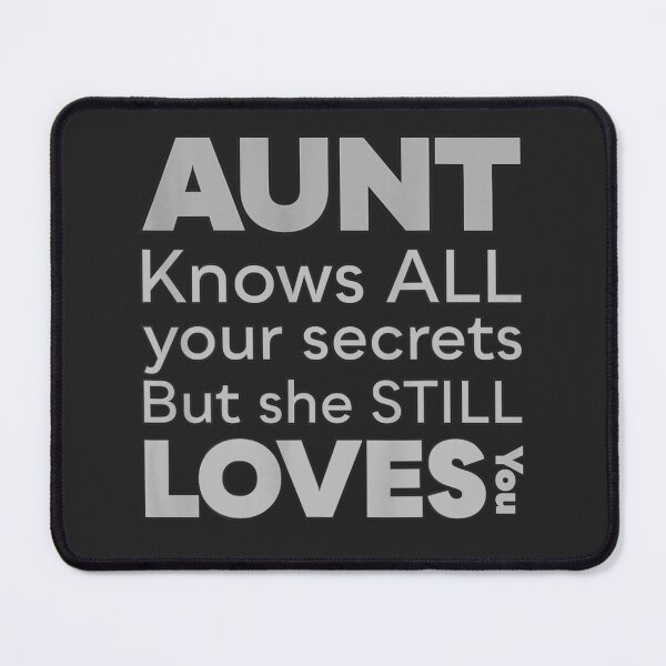 Item preview, Aunt knows your secrets but she still loves you, Funny Aunt Gift, Auntie Lover, Family Humor , Aunt Gift Idea designed and sold by adarth.
