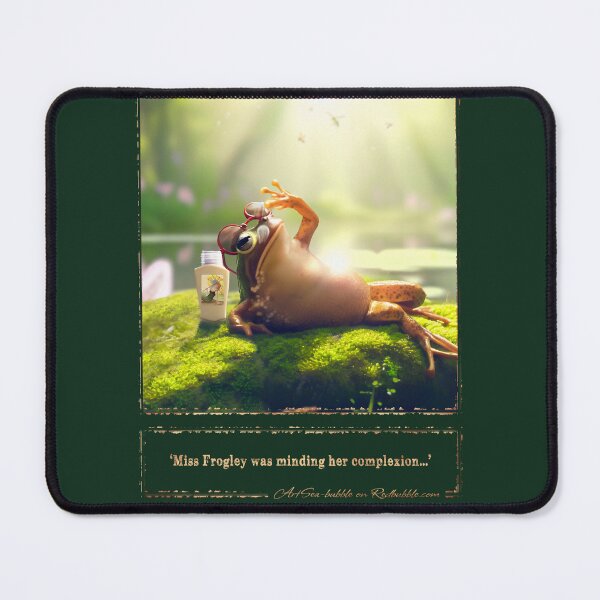 Item preview, (With text) 'Miss Frogley was minding her complexion...' designed and sold by ArtSea-Bubble.