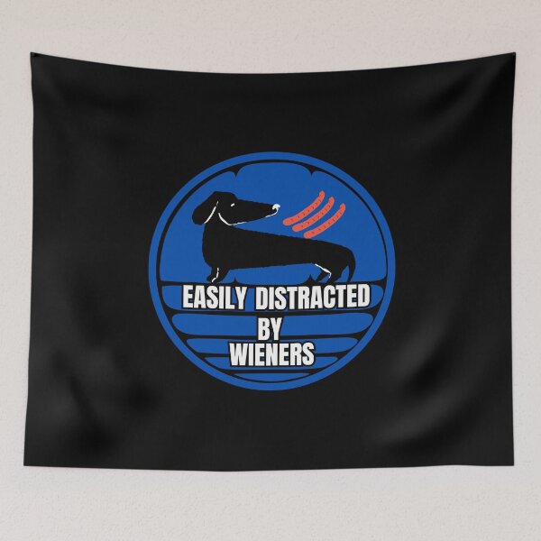 Item preview, dog Easily Distracted By weiner designed and sold by Thespacerocket.