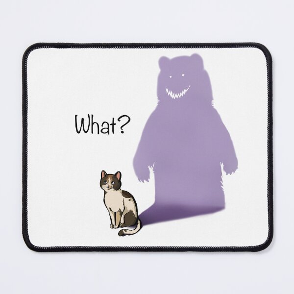 Item preview, What? I didn't do anything cat with scary bear shadow designed and sold by Azasart.