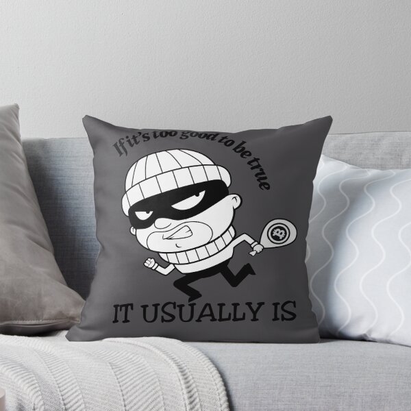 Item preview, If it's too good to be true - it usually is Bitcoin Robbers  designed and sold by DabGraphic.