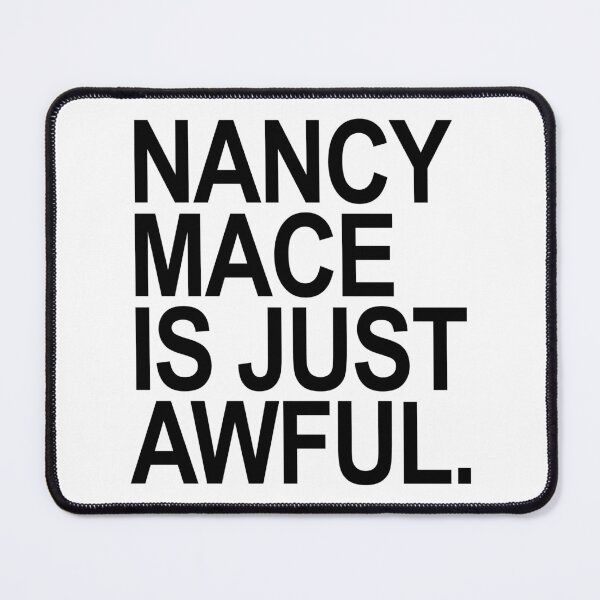 Item preview, Nancy Mace is just Awful - Black designed and sold by Thelittlelord.