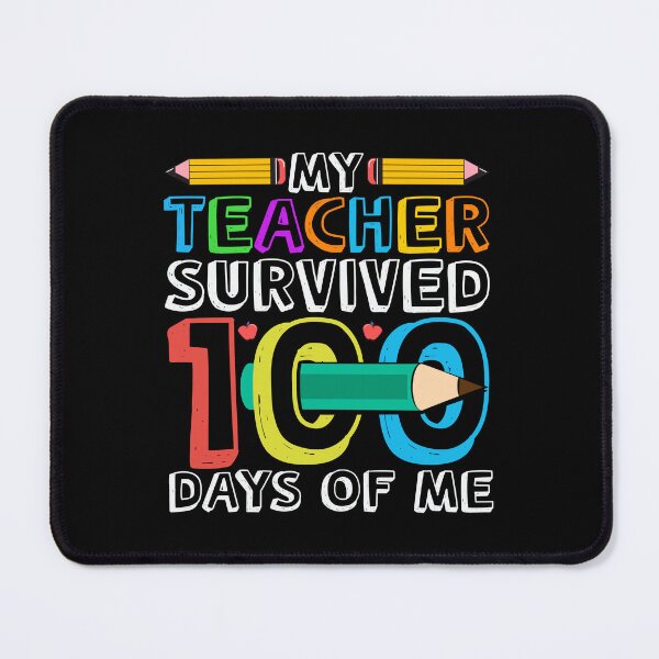 Item preview, My Teacher Survived 100 Days Of Me - 100 Days Of School designed and sold by Smix Pixels.