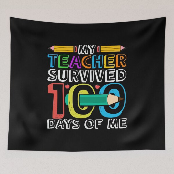 Item preview,  My Teacher Survived 100 Days Of Me - 100 Days Of School  designed and sold by Smix Pixels.