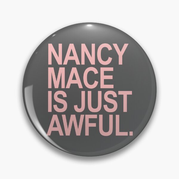 Item preview, Nancy Mace is just Awful - pink designed and sold by Thelittlelord.