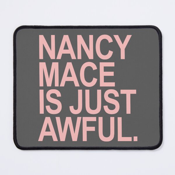 Item preview, Nancy Mace is just Awful - pink designed and sold by Thelittlelord.