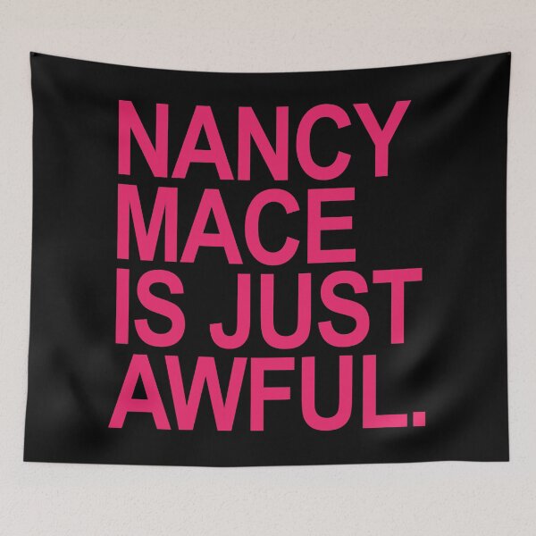 Item preview, Nancy Mace is just Awful - hot pink designed and sold by Thelittlelord.