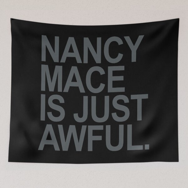 Item preview, Nancy Mace is just Awful - subtle gray designed and sold by Thelittlelord.