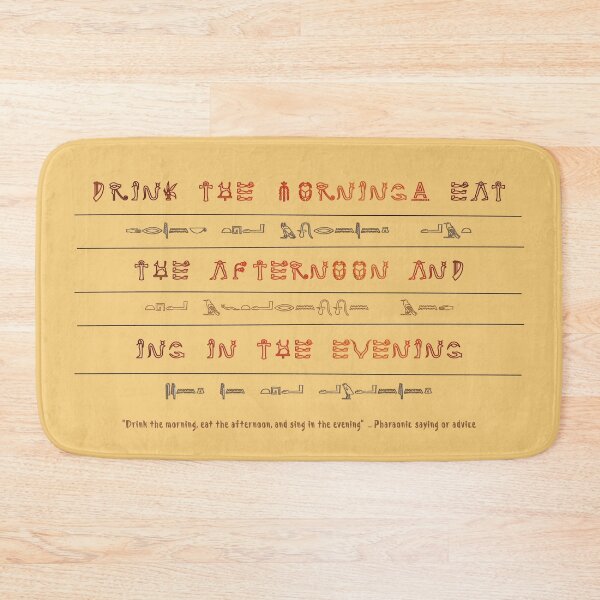 Item preview, Pharaonic text "Drink the morning, eat the afternoon, and sing in the evening" .. Pharaonic saying or advice designed and sold by ShabayekShop.