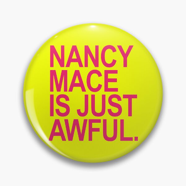Item preview, Nancy Mace is just Awful - hot pink designed and sold by Thelittlelord.