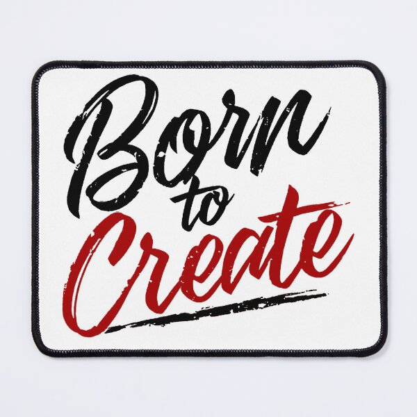 Item preview, Eternal Creativity: Born To Create designed and sold by 2wear.