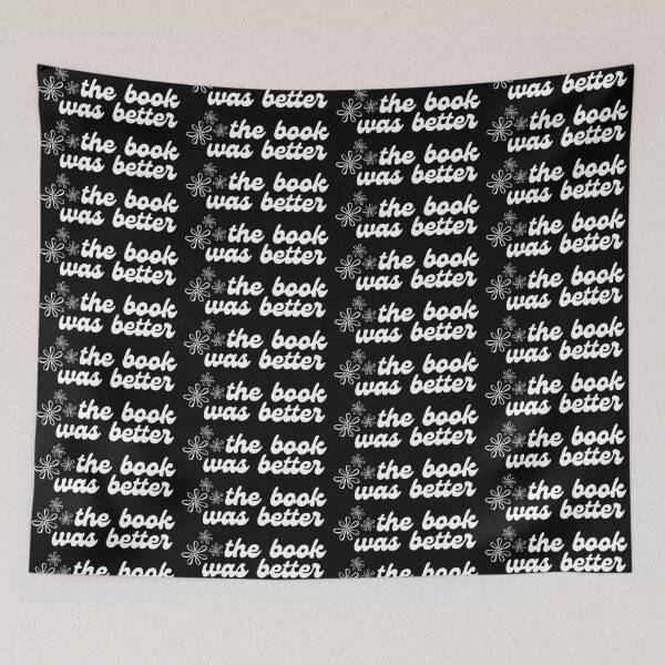 Item preview, The Book Was Better designed and sold by BookishHaven.