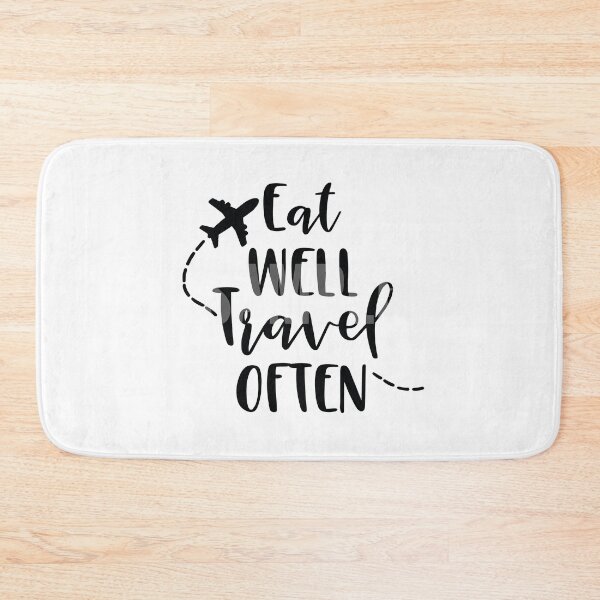 Item preview, Eat well travel often designed and sold by Creative-Wolf16.