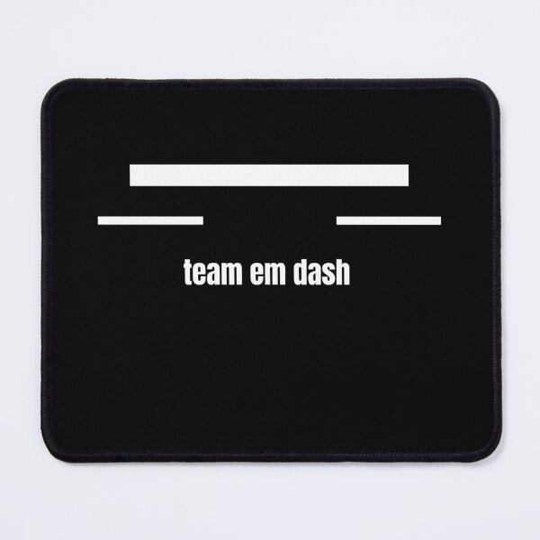 Item preview, team em dash designed and sold by Thespacerocket.
