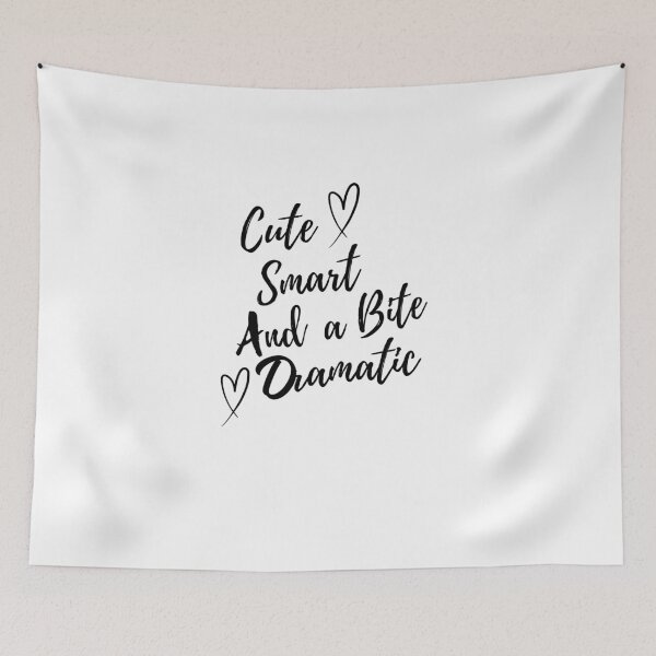 Item preview, Cute Smart and a Little Bit Dramatic designed and sold by Hamzakhotbi.