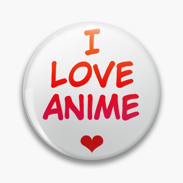 Item preview, I love anime designed and sold by Israelbeck7.