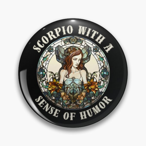 Item preview, Scorpio With A Sense Of Humor. scorpio zodiac sign designed and sold by ZodiacWonders.