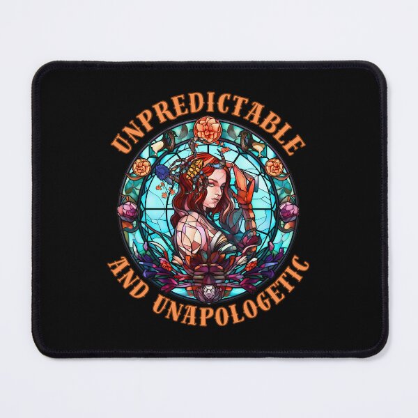 Item preview, Unpredictable And Unapologetic. scorpio november designed and sold by ZodiacWonders.
