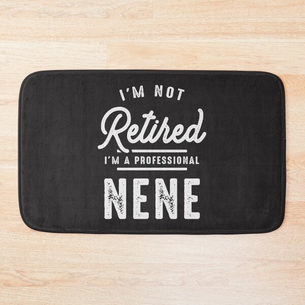Item preview, I'm Not Retired I'm a Professional Nene Funny Grandma designed and sold by cidolopez.
