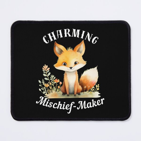 Item preview, Charming Mischief-Maker. fox quote designed and sold by FoxVibes.