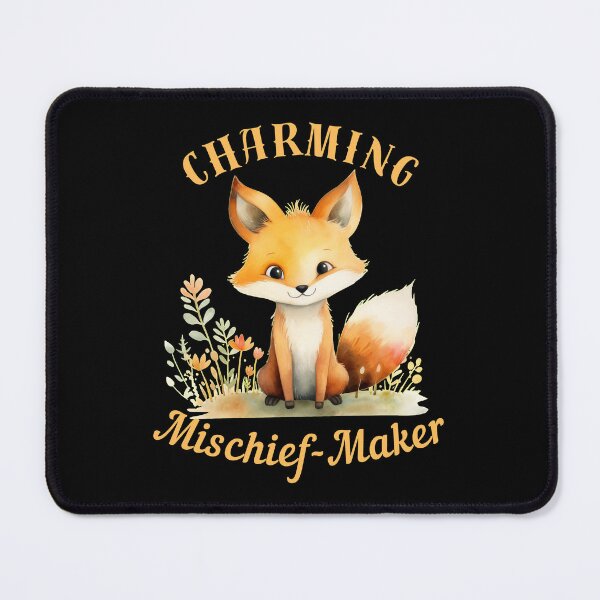 Item preview, Charming Mischief-Maker. fox saying designed and sold by FoxVibes.