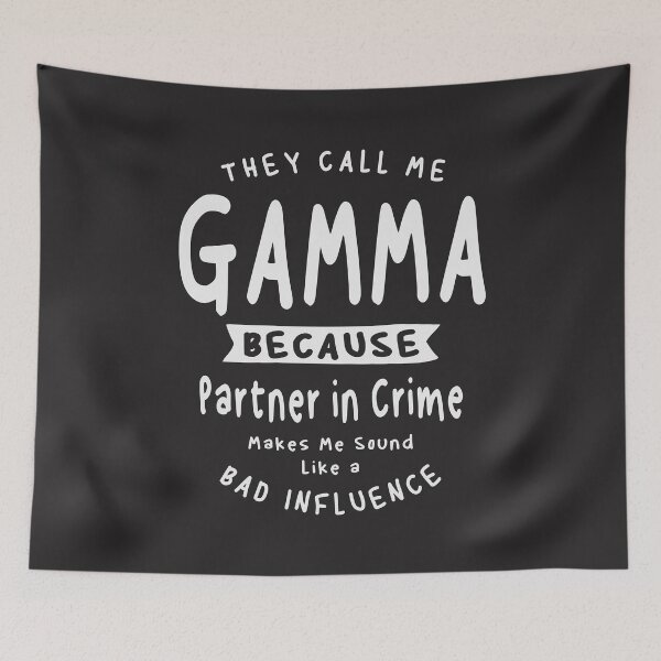 Item preview, They Call Me Gamma Because Partner in Crime Funny Grandma  designed and sold by cidolopez.
