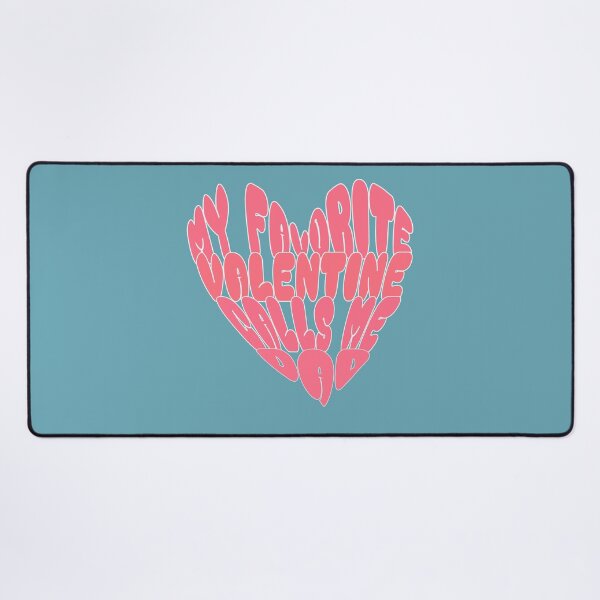 Item preview, My favorite Valentine calls me Dad designed and sold by mamolebo.