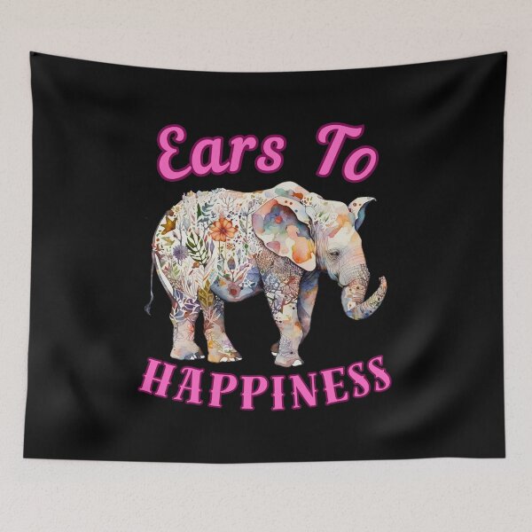 Item preview, Ears To Happiness. elephant saying designed and sold by ElephantVibes.