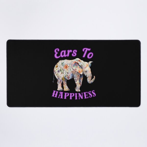 Item preview, Ears To Happiness. elephant quote designed and sold by ElephantVibes.