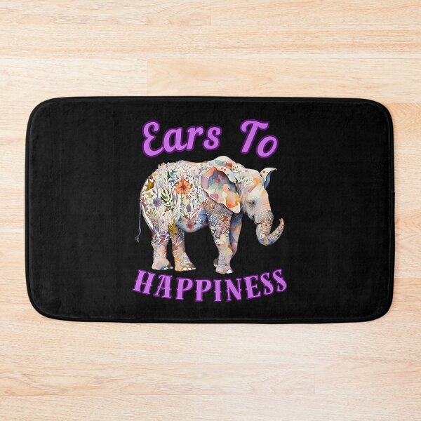 Item preview, Ears To Happiness. elephant quote designed and sold by ElephantVibes.