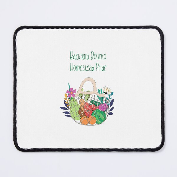 Item preview, Backyard Bounty, Homestead Pride designed and sold by TripleOakDesign.