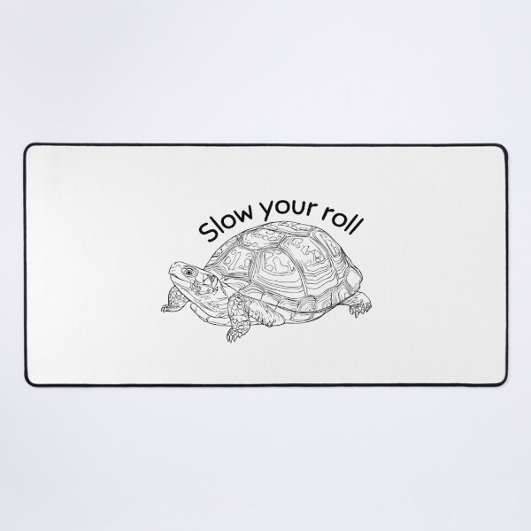 Item preview, Slow Your Roll Cute Tortoise Funny Quote designed and sold by Bridget Swanson.