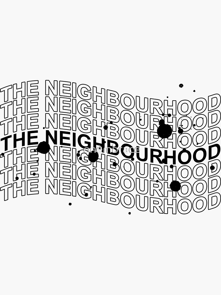 The Neighbourhood - Sweater Weather Sticker for Sale by onembrace