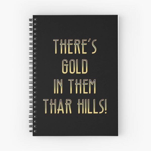 Item preview, There’s gold in them thar hills!  designed and sold by DaveDanchuk.