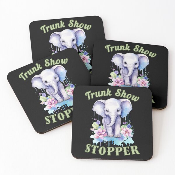 Item preview, Trunk Show Stopper. elephant quote designed and sold by ElephantVibes.