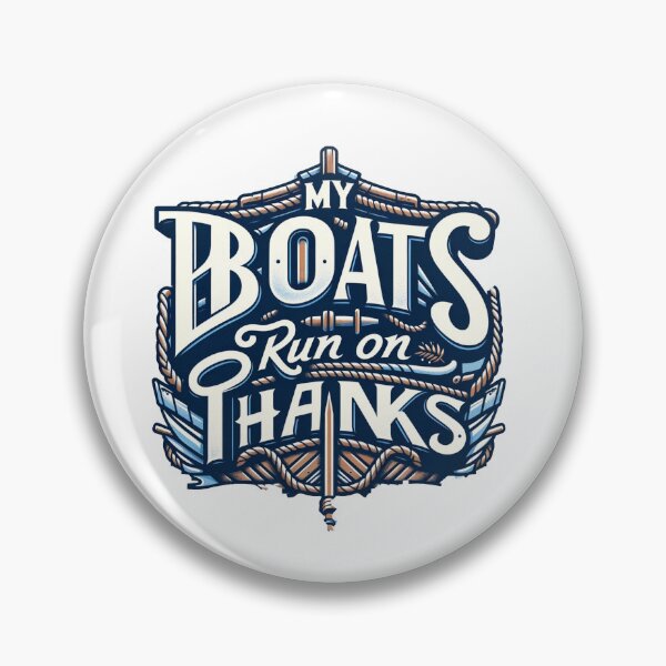 Item preview, My Boat runs on thanks - T shirt designed and sold by MakeToLive.