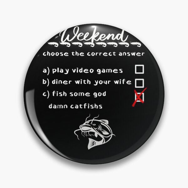 Item preview, Catfis Weekend designed and sold by CatfishCreation.