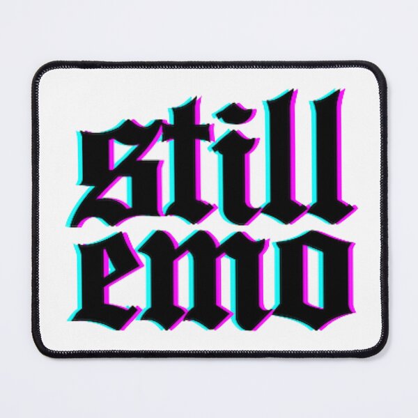 Item preview, Still Emo designed and sold by The Dorkerie.
