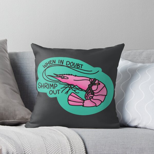 Item preview, When in doubt, Shrimp out designed and sold by OctagonGlasses.