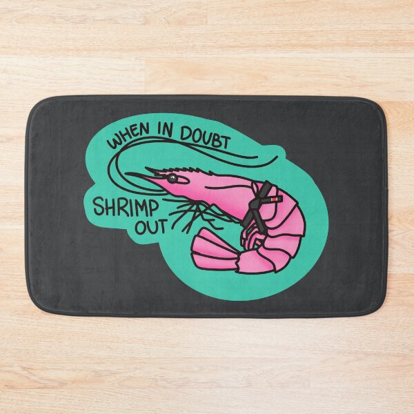 Item preview, When in doubt, Shrimp out designed and sold by OctagonGlasses.