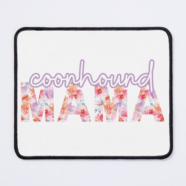 Item preview, coonhound Mom Dog Mom Gift coonhound Mom Gift coonhound designed and sold by AIVDesignCo.