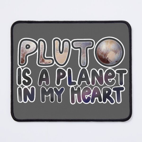 Item preview, Pluto is a planet in my heart designed and sold by OctagonGlasses.