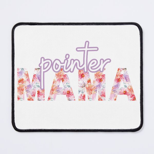 Item preview, pointer Mom Dog Mom Gift pointer Mom Gift pointer designed and sold by AIVDesignCo.