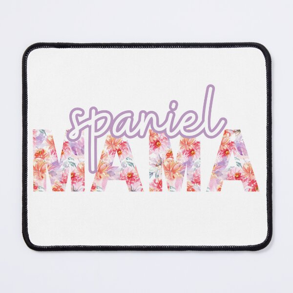 Item preview, spaniel Mom Dog Mom Gift spaniel Mom Gift spaniel designed and sold by AIVDesignCo.